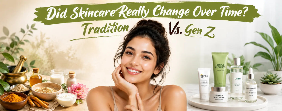 Did Skincare Really Change Over Time? Tradition Vs. Gen Z