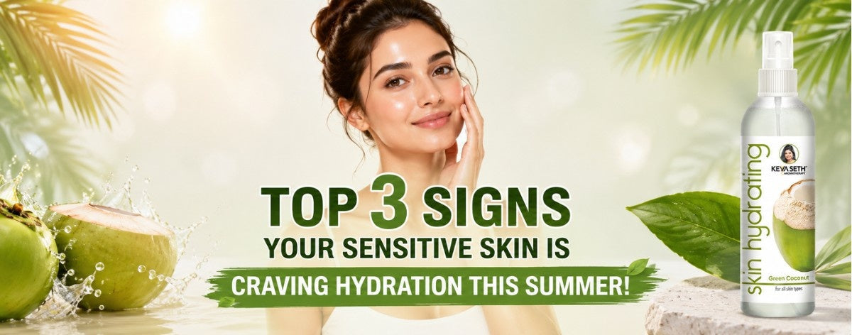 Top 3 Signs Your Sensitive Skin is Craving Hydration! 